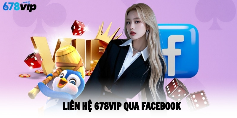 Liên hệ 678vip qua facebook